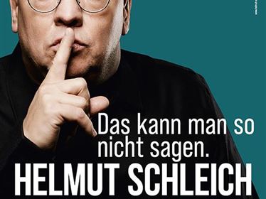 Helmut Schleich "Das kann man so nicht sagen"
